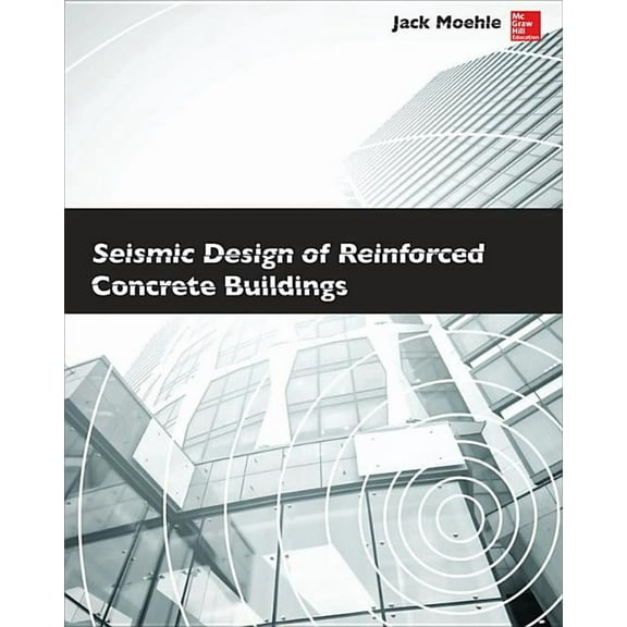 Seismic Design of Reinforced Concrete Buildings, (Hardcover)