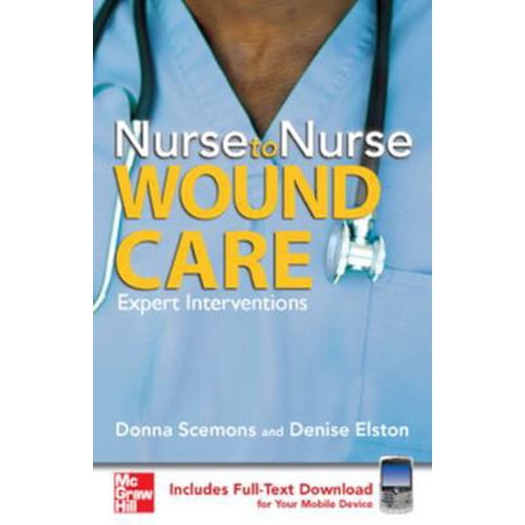 Pre-Owned Nurse to Nurse Wound Care (Hardcover) 0071493972 9780071493970