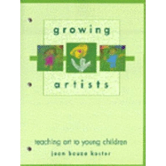 Pre-Owned Growing Artists: Teaching Art to Young Children (Paperback) 0827375441 9780827375444