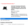thumbnail image 2 of Automatic Transmission Cooler - Compatible with 2000 - 2006 Toyota Tundra (For Regular and Access Cab Models) 2001 2002 2003 2004 2005, 2 of 2