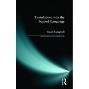 Translation into the Second Language [Paperback - Used]