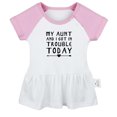 thumbnail image 1 of My Aunt And I Got In Trouble Today Funny Dresses For Baby, Newborn Babies Skirts, Infant Princess Dress, 0-24M Kids Graphic Clothes (Pink Raglan Dresses, 6-12 Months), 1 of 4