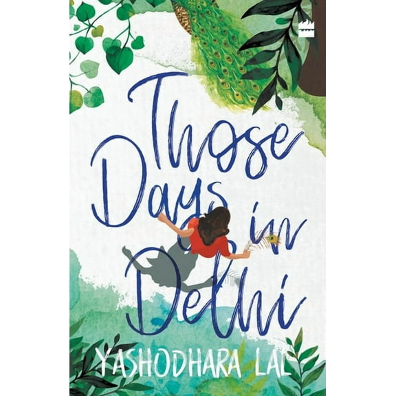 Those Days in Delhi, (Paperback)