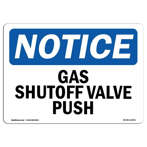 OSHA Notice Sign - Gas Shutoff Valve Push | Decal | Protect Your Business, Construction Site, Warehouse & Shop Area |  Made in the USA