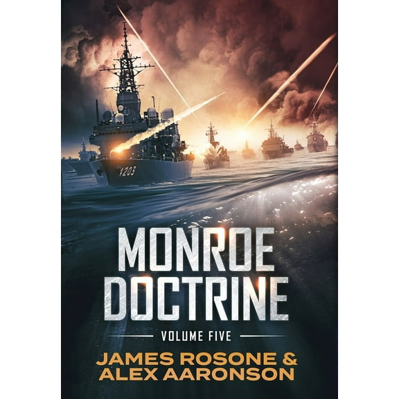 Monroe Doctrine Monroe Doctrine: Volume V, Book 5, (Hardcover)