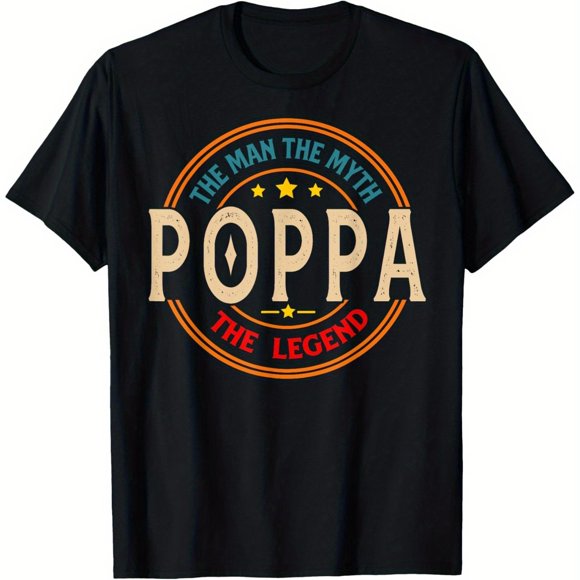 T-Shirt Graphique POPPA Men'S Funny The for Man The Myth The Legend - 100 % Prélavé, Coupe Décontractée, Manches Courtes avec Surpiqûres à Double Aiguille, Lavable à la Machine - Cadeau de la Fête des Pères, Tenue Décontractée et de Gym,