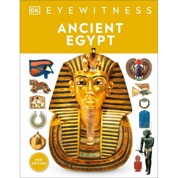 DK Eyewitness Eyewitness Ancient Egypt, (Hardcover)
