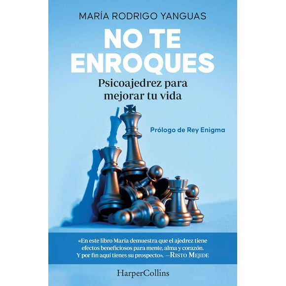 No te enroques (don't Castle - Édition Espagnole): Psicoajedrez para mejorar tu vida (Psychochess pour Améliorer Votre Vie)