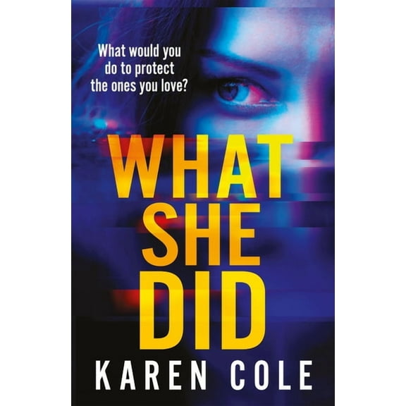 What She Did: A Gripping Thriller with a Breathtaking Twist!, (Paperback)
