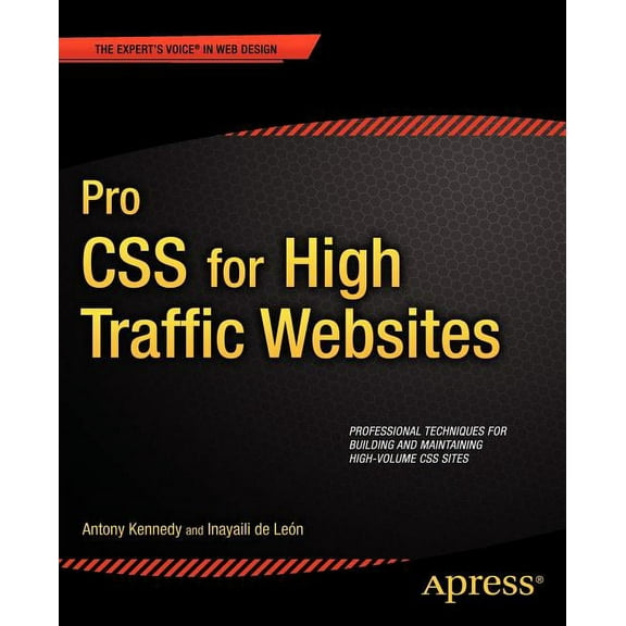 Expert's Voice in Web Design Pro CSS for High Traffic Websites, (Paperback)