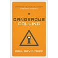 thumbnail image 1 of Dangerous Calling: Confronting the Unique Challenges of Pastoral Ministry, 1 of 2