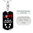 thumbnail image 2 of I Love My British Longhair Cat Stainless Steel or 18k Gold Premium Swivel Dog Tag Keychain, 2 of 16