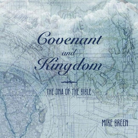 Covenant and Kingdom (Paperback)