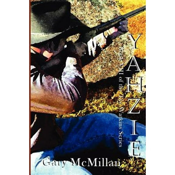 Yahzie- Apache Warrior (Paperback)