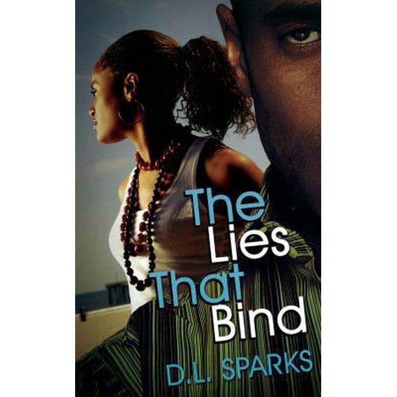 Pre-Owned The Lies That Bind (Mass Market Paperback) 160162249X 9781601622495
