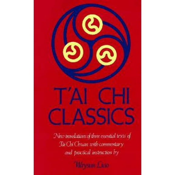 Pre-Owned T'ai Chi Classics (Paperback) 087773531X 9780877735311