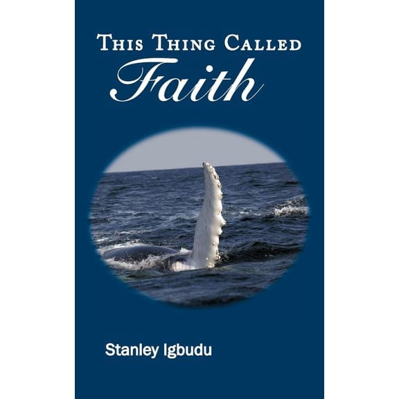 This Thing Called Faith