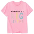thumbnail image 5 of ibiyuan Big Sister Shirt for Baby Girls Promoted To Girls Outfit Cotton T-Shirt Baby Announcement Short Sleeve Tshirts Shirts for Girls Big Sister Gift Basic Tees Baby Girl Tops, 5 of 5