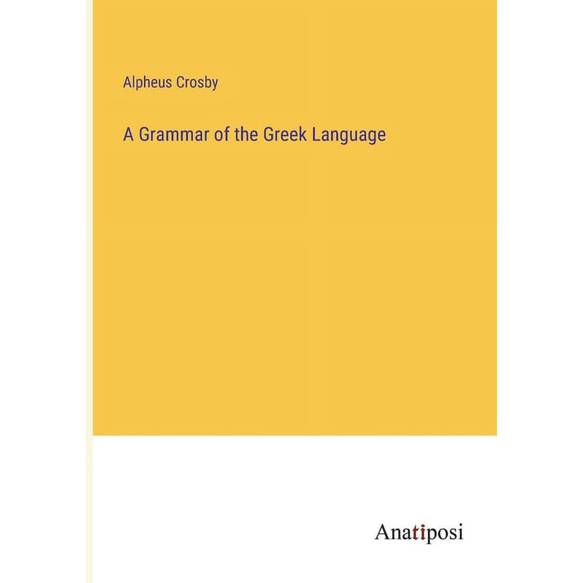 A Grammar of the Greek Language