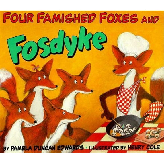 Four Famished Foxes and Fosdyke, (Paperback)