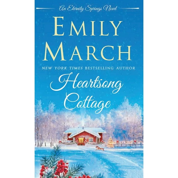 Eternity Springs Heartsong Cottage, Book 10, (Paperback)
