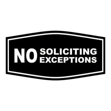 All Quality Fancy No Soliciting No Exceptions Sign (Black)-Large