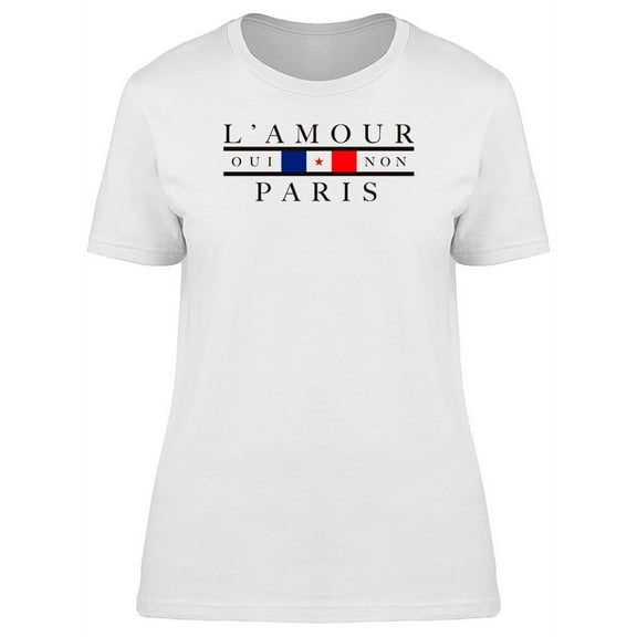 French Quote Lamour Art T-Shirt Women -Image by Shutterstock, Female Medium