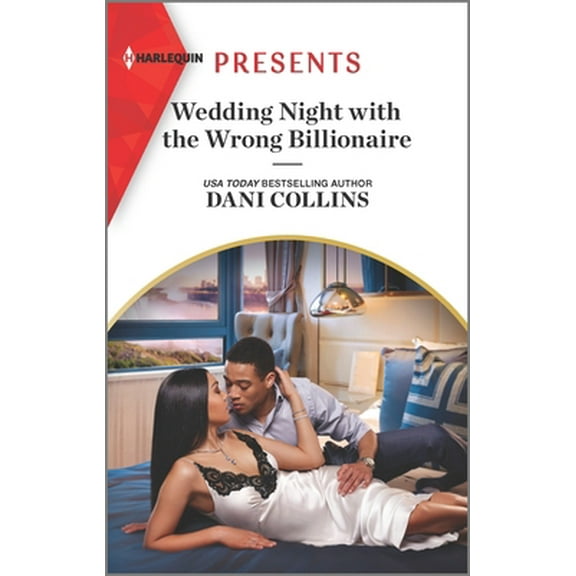 Pre-Owned Wedding Night with the Wrong Billionaire (Mass Market Paperback) 1335738924 9781335738929
