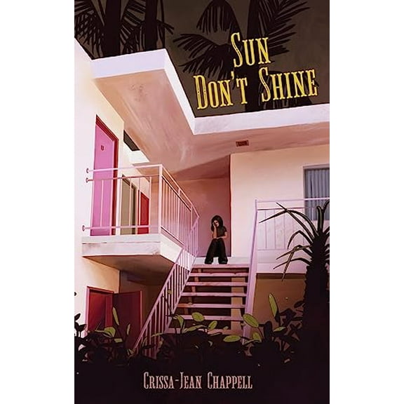Pre-Owned Sun Don't Shine (Paperback) 1646034309 9781646034307