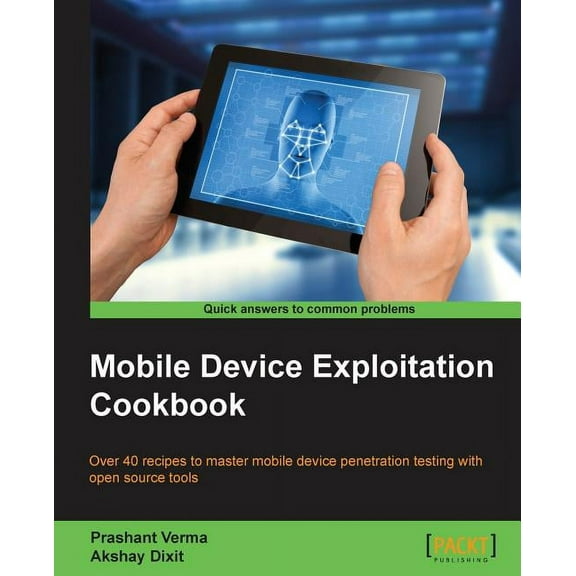 Mobile Device Exploitation Cookbook, (Paperback)