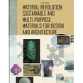 thumbnail image 1 of La Révolution des Matériaux, des Matériaux Durables et Polyvalents pour la Conception, 1 of 2