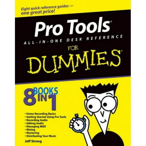 Pre-Owned Pro Tools All-in-One Desk Reference For Dummies (Paperback) 0764557149 9780764557149