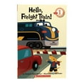thumbnail image 1 of Pre-Owned Hello, Freight Train! (Paperback) 0439598915 9780439598910, 1 of 1