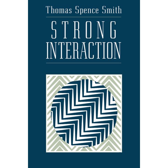 Pre-Owned Strong Interaction (Paperback) 0226764141 9780226764146