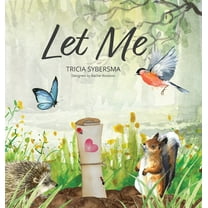 Let Me, (Hardcover)