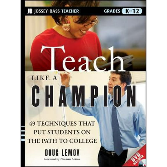 Pre-Owned Teach Like a Champion: 49 Techniques that Put Students on the Path to College (Paperback) 0470550473 9780470550472