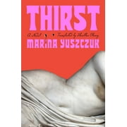 Thirst : A Novel (Hardcover)
