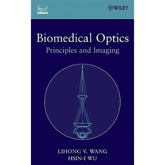 Pre-Owned Biomedical Optics: Principles and Imaging