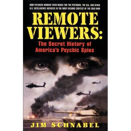 Remote Viewer - Remote Viewers : The Secret History of America's Psychic Spies