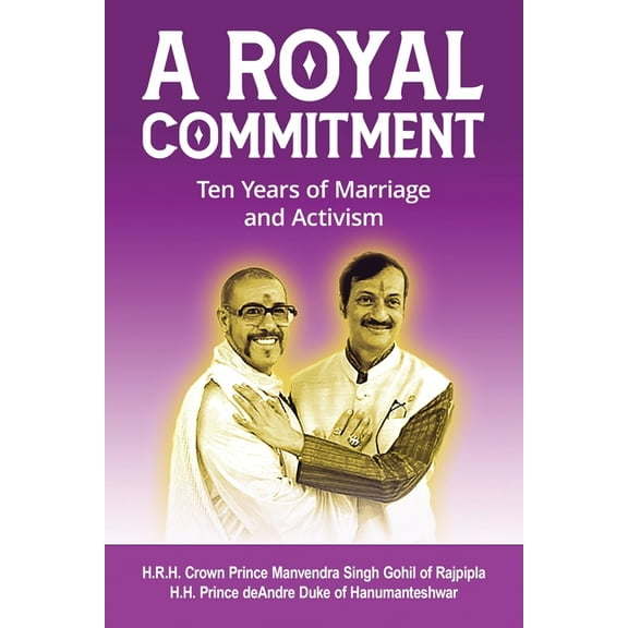 A Royal Commitment: Ten Years of Marriage and Activism, (Paperback)