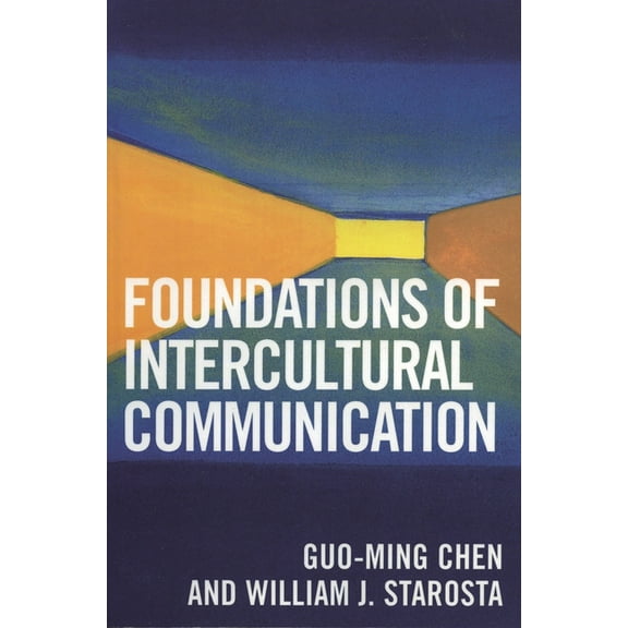 Foundations of Intercultural Communication, (Paperback)