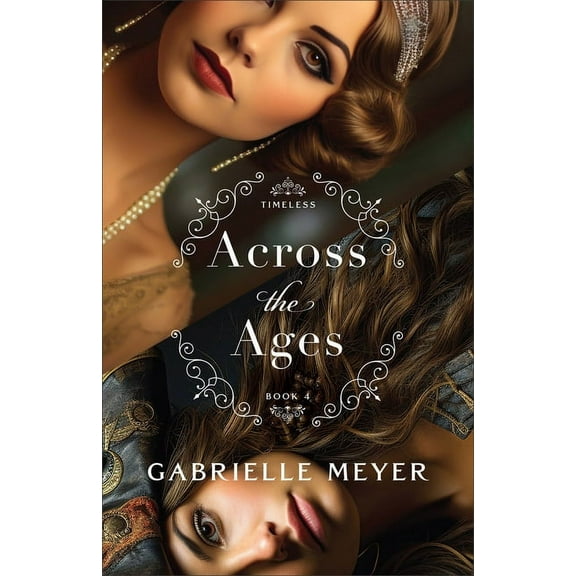 Timeless Across the Ages, (Hardcover)
