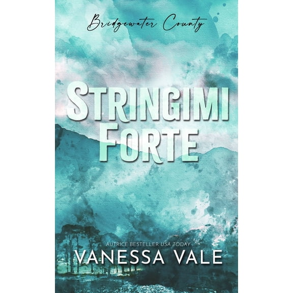 Bridgewater County Stringimi forte, Book 1, (Paperback)