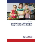 Home-School Collaborative Programs for Preschoolers (Paperback)