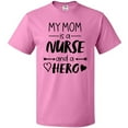 thumbnail image 3 of Inktastic My Mom is a Nurse and a Hero T-Shirt, 3 of 5