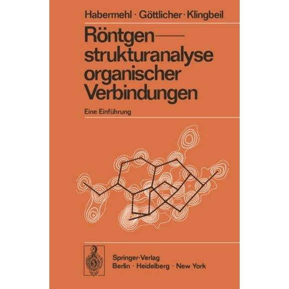 Rontgenstrukturanalyse Organischer Verbindungen