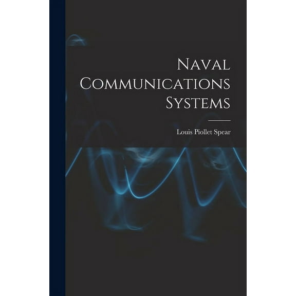 Naval Communications Systems, (Paperback)