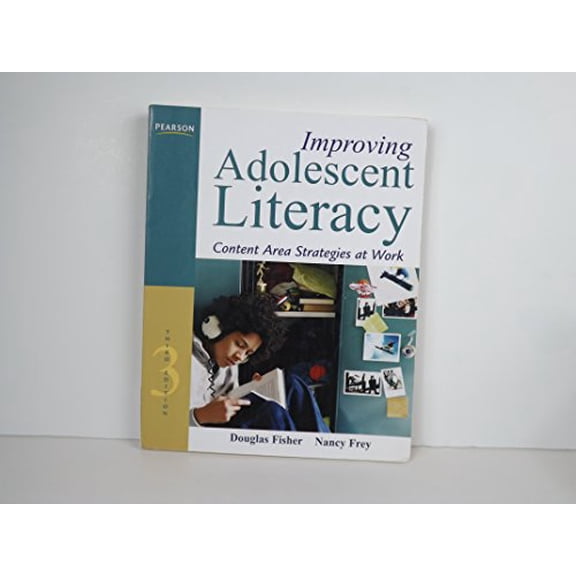 Pre-Owned Improving Adolescent Literacy: Content Area Strategies at Work (3rd Edition) (Paperback) 0132487128 9780132487122