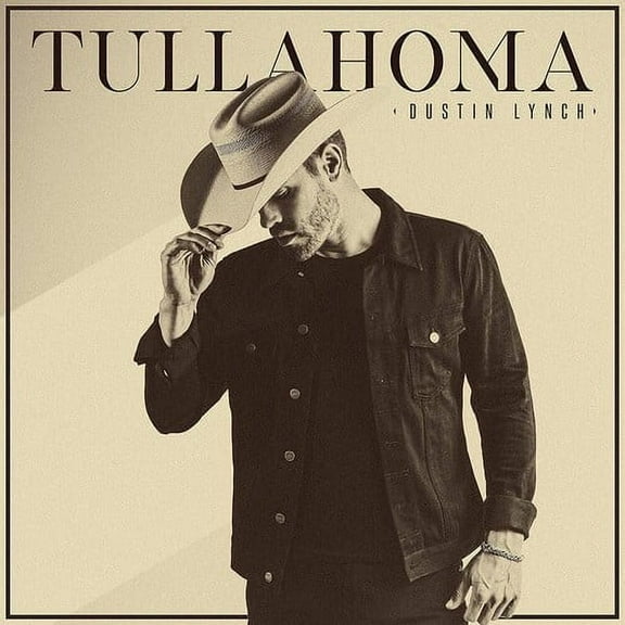 Dustin Lynch - Tullahoma - Music & Performance - CD