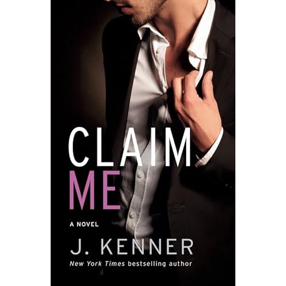 Pre-Owned Claim Me: The Stark Series #2 (Paperback) 0345545834 9780345545831